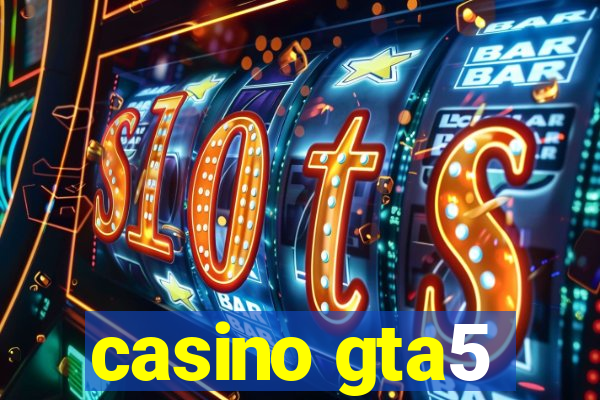 casino gta5