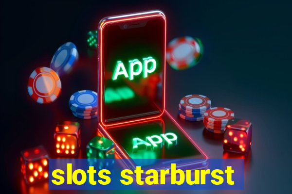 slots starburst