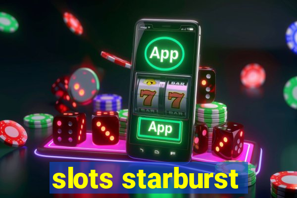 slots starburst