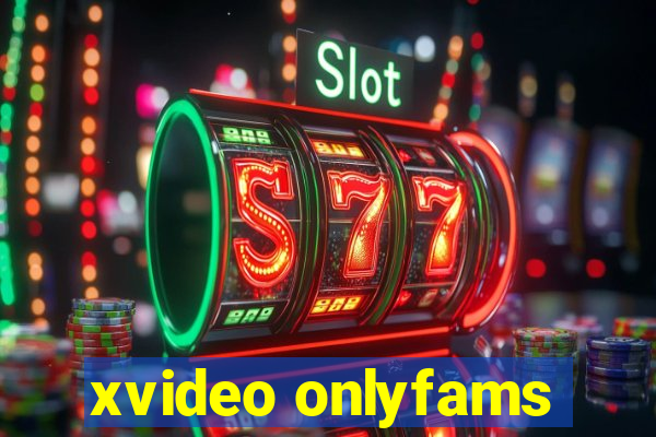 xvideo onlyfams