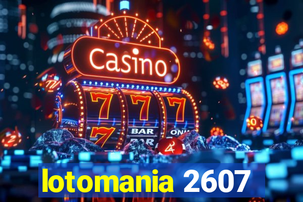 lotomania 2607