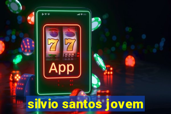 silvio santos jovem