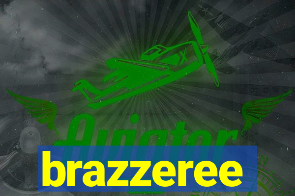 brazzeree