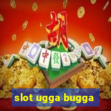 slot ugga bugga