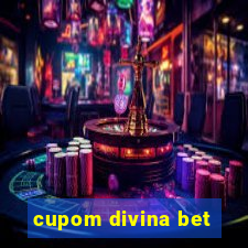 cupom divina bet