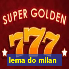 lema do milan