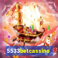 5533betcassino