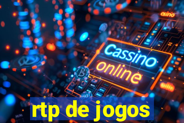 rtp de jogos