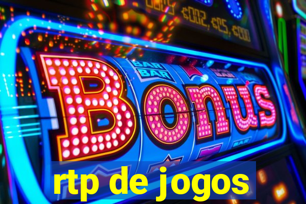 rtp de jogos