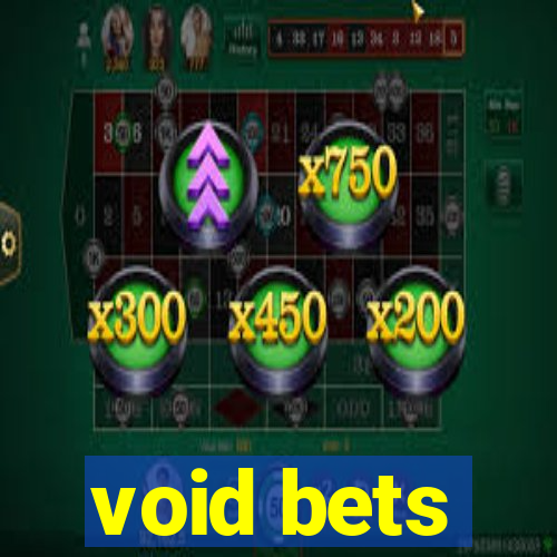 void bets