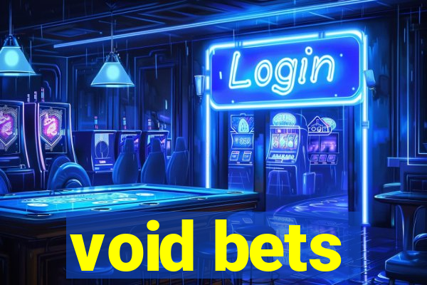 void bets