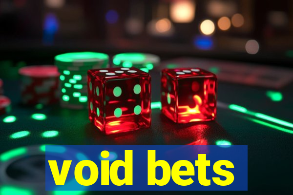 void bets