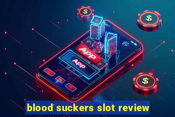 blood suckers slot review