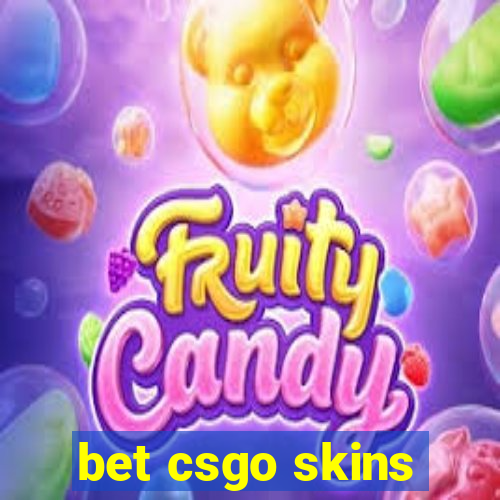 bet csgo skins