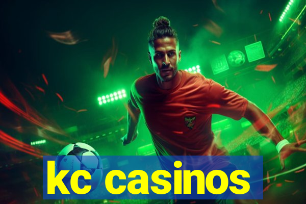 kc casinos