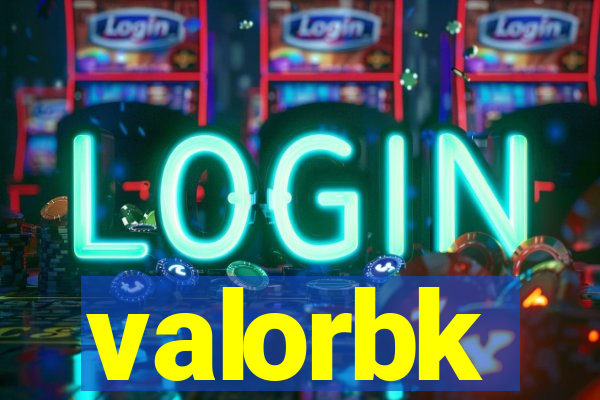 valorbk