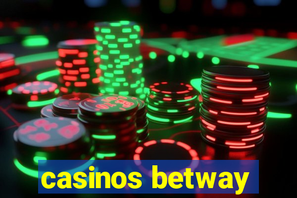 casinos betway