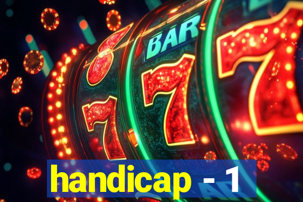 handicap - 1