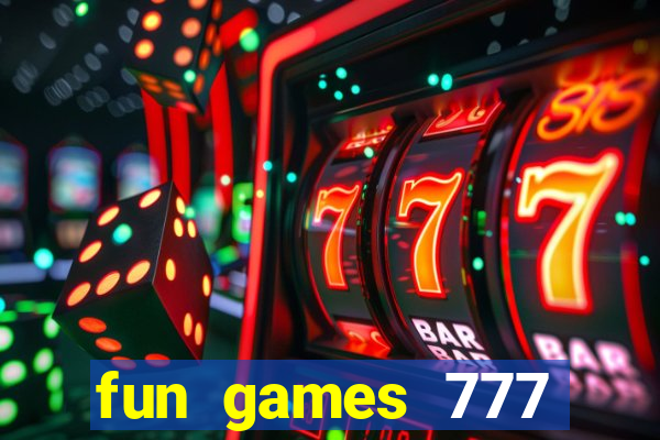 fun games 777 casino online