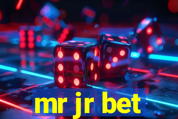 mr jr bet