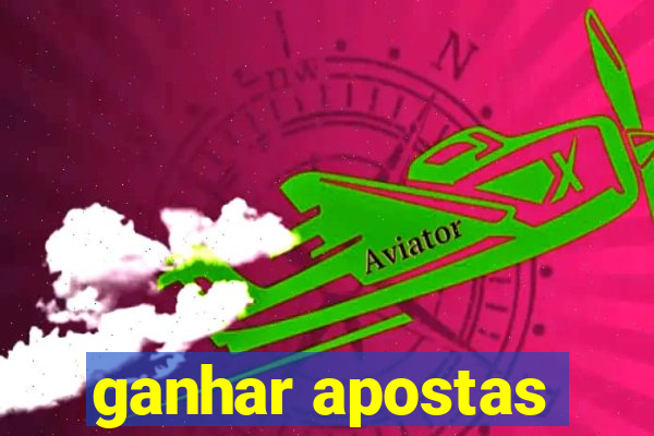 ganhar apostas