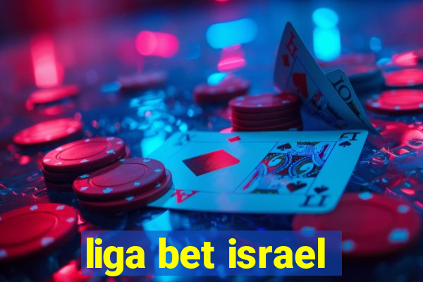 liga bet israel