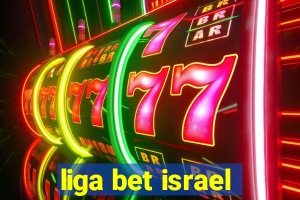 liga bet israel