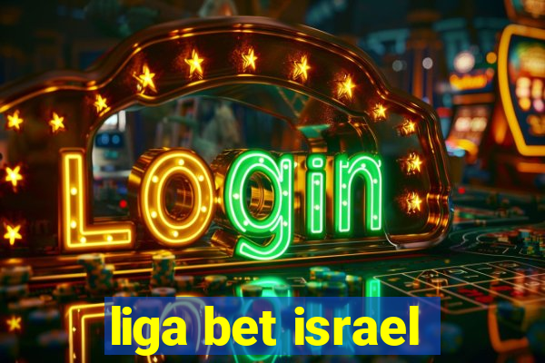 liga bet israel