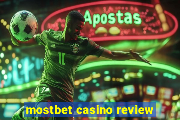 mostbet casino review