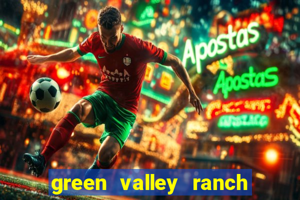 green valley ranch resort & casino