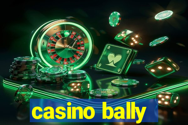 casino bally