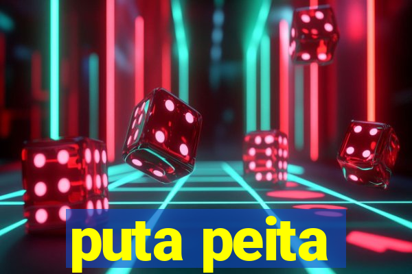 puta peita