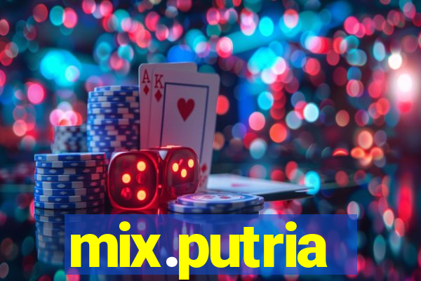 mix.putria