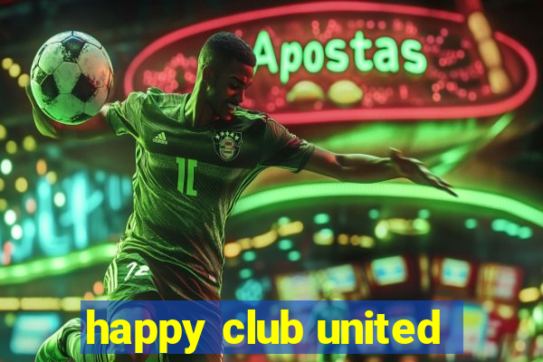 happy club united