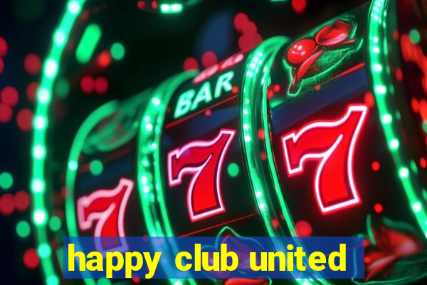 happy club united