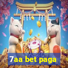 7aa bet paga