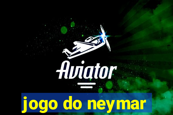 jogo do neymar