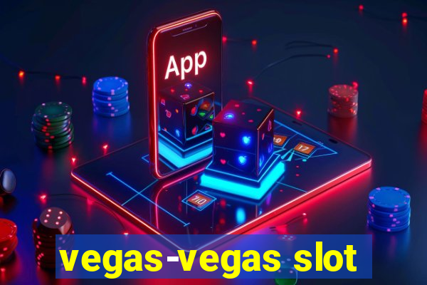 vegas-vegas slot