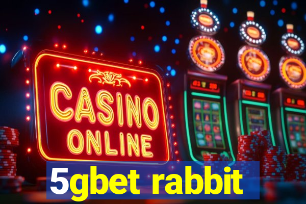 5gbet rabbit