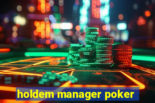 holdem manager poker