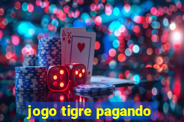 jogo tigre pagando