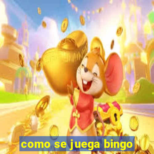 como se juega bingo