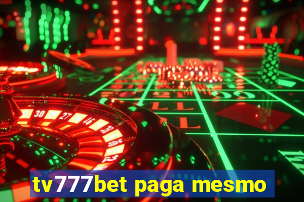 tv777bet paga mesmo