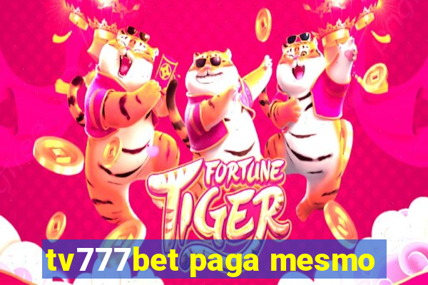 tv777bet paga mesmo