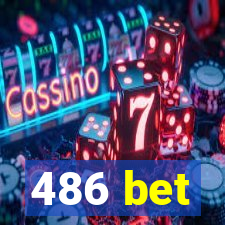 486 bet