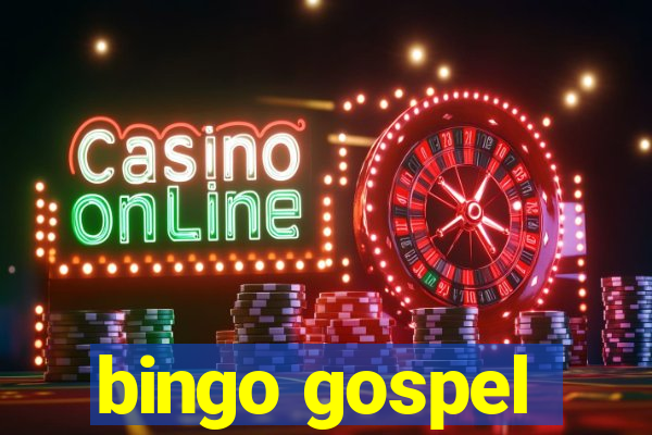 bingo gospel