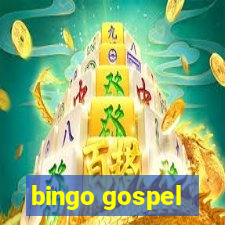 bingo gospel