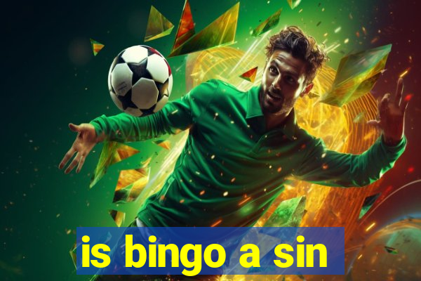 is bingo a sin