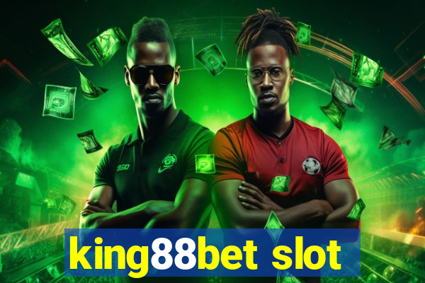 king88bet slot