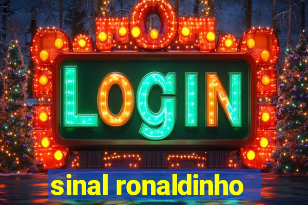 sinal ronaldinho